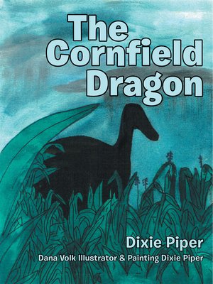 cover image of The Cornfield Dragon